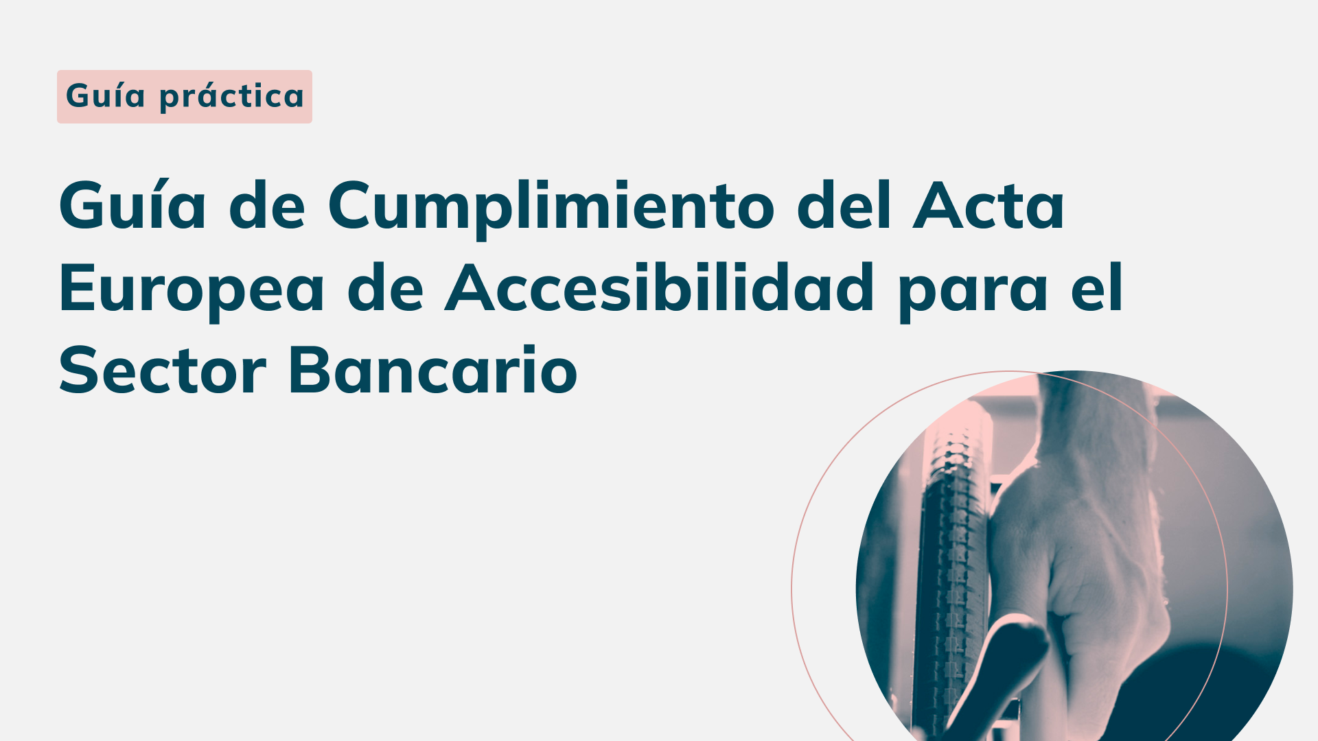Guía práctica de accesibilidad
