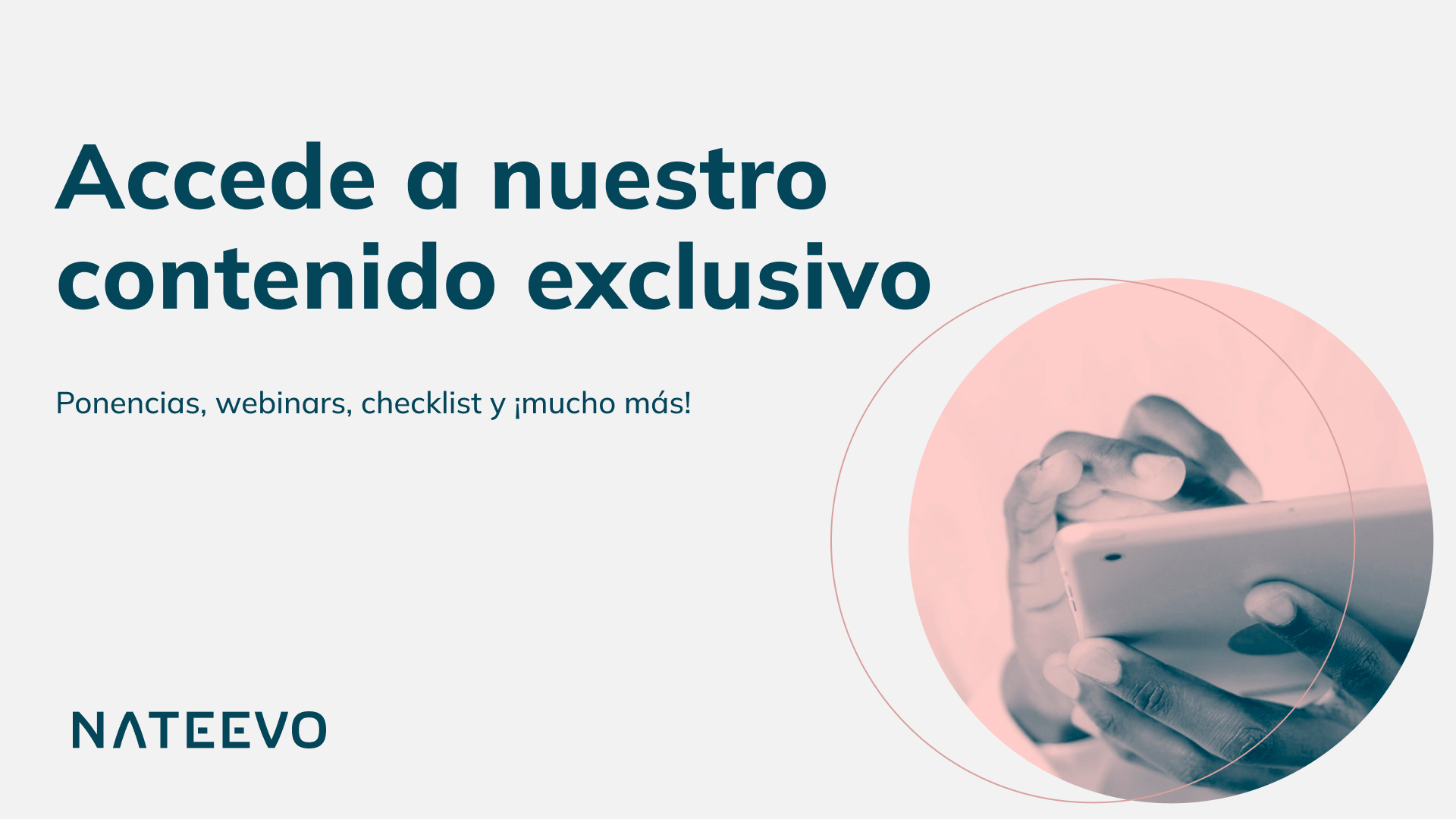 Una imagen donde se puede leer Accede a nuestro contenido exclusivo.